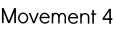 Movement 4